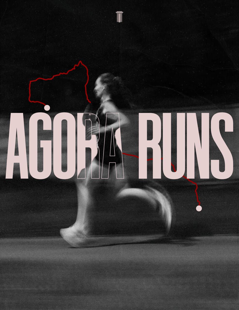 Agora Runs